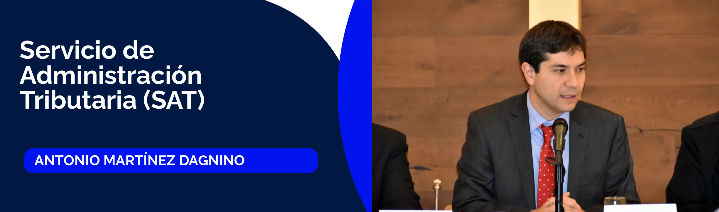 Antonio Martínez Dagnino, titular del Servicio de Administración Tributaria (SAT)