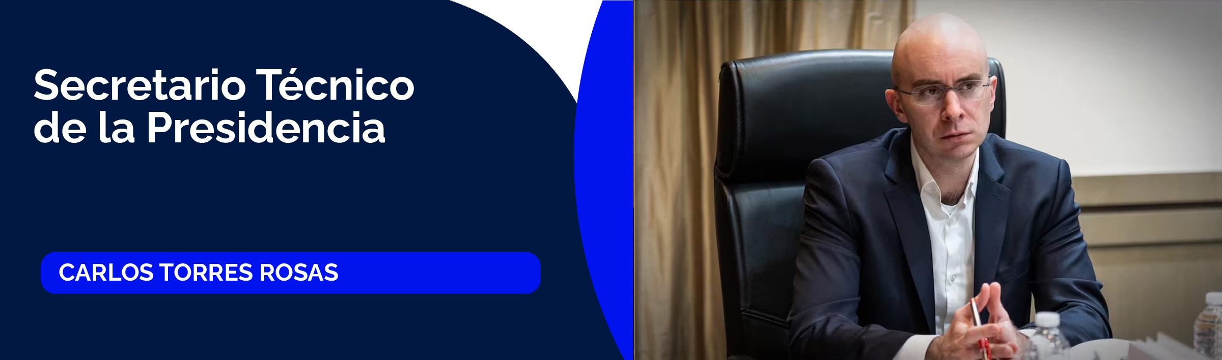 Carlos Torres Rosas, secretario técnico de la Presidencia