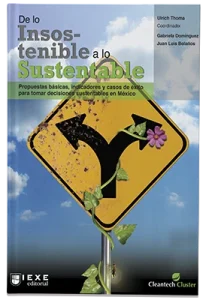De lo Insostenible a lo Sustentable