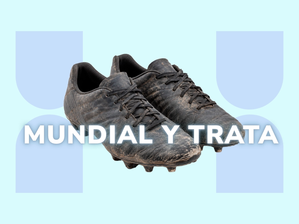 Mundial 2026 y trata de personas: la otra preparación que México necesita